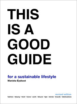 Couverture cartonnée This is a Good Guide - for a Sustainable Lifestyle de Marieke Eyskoot