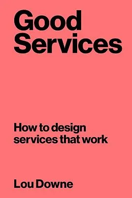 E-Book (epub) Good Services von Lou Downe
