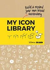 Kartonierter Einband My Icon Library von Willemien Brand