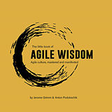 Couverture cartonnée The Little Book of Agile Wisdom de Anton Podokschik, Jérôme Grimm