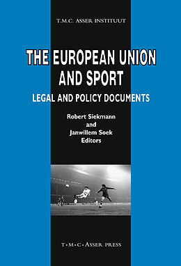 Livre Relié The European Union and Sport de Robert C.R. Siekmann