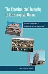 Fester Einband The Constitutional Integrity of the European Union von