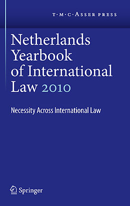 Livre Relié Netherlands Yearbook of International Law Volume 41, 2010 de 