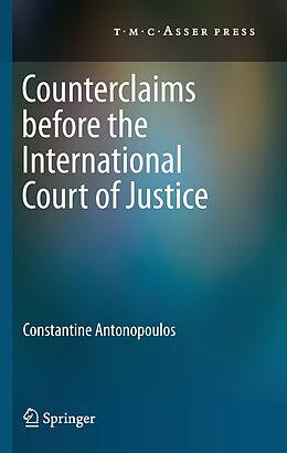 Fester Einband Counterclaims before the International Court of Justice von Constantine Antonopoulos