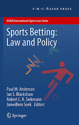 eBook (pdf) Sports Betting: Law and Policy de Paul M. Anderson, Ian S. Blackshaw, Robert C.R. Siekmann