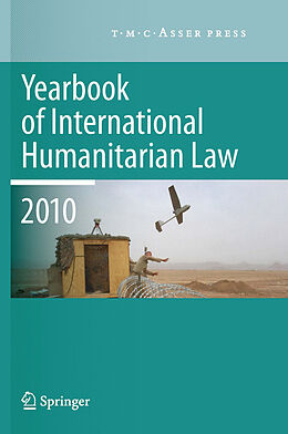 eBook (pdf) Yearbook of International Humanitarian Law - 2010 de M.N. Schmitt, Louise Arimatsu, T. McCormack