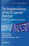 E-Book (pdf) The Implementation of the EU Services Directive von Ulrich Stelkens, Wolfgang Weiß, Michael Mirschberger