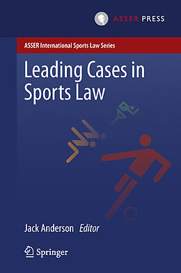 Livre Relié Leading Cases in Sports Law de 