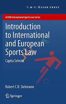 Couverture cartonnée Introduction to International and European Sports Law de Robert C. R. Siekmann