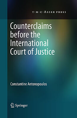 Kartonierter Einband Counterclaims before the International Court of Justice von Constantine Antonopoulos