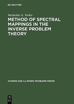 Livre Relié Method of Spectral Mappings in the Inverse Problem Theory de Vacheslav A. Yurko