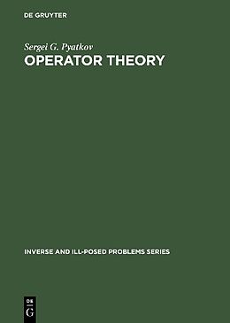 Livre Relié Operator Theory de Sergei G. Pyatkov