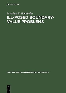 Livre Relié Ill-Posed Boundary-Value Problems de Serikkali E. Temirbolat