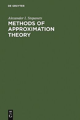 Livre Relié Methods of Approximation Theory de Alexander I. Stepanets