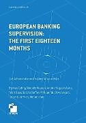 Couverture cartonnée European Banking Supervision: The First Eighteen Months de Andre Sapir