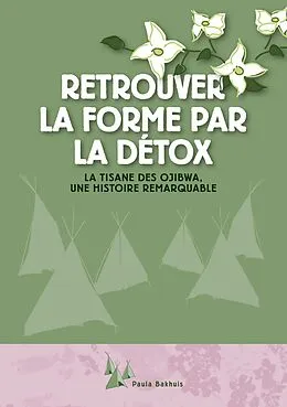 E-Book (epub) Retrouver la forme par la detox von Paula Bakhuis