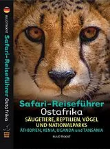 Kartonierter Einband Safari-Reiseführer Ostafrika von Ruud Troost
