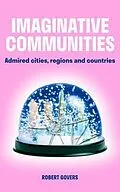 E-Book (epub) Imaginative Communities von Robert Govers