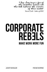 eBook (epub) Corporate Rebels de Joost Minnaar, Pim de Morree