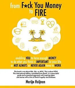 E-Book (epub) from F*ck You Money to FIRE von Merijn Heijnen