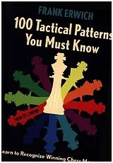 Kartonierter Einband 100 Tactical Patterns You Must Know von Frank Erwich