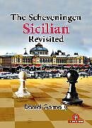 Livre Relié The Scheveningen Sicilian Revisited de Daniel Gormally