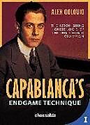 Livre Relié Capablanca's Endgame Technique de Alex Colovic