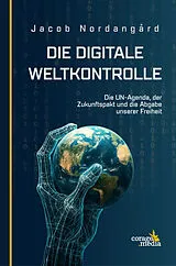 Fester Einband Die digitale Weltkontrolle von Jacob Nordangård