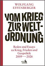 Fester Einband Vom Krieg zur Weltordnung von Wolfgang Effenberger