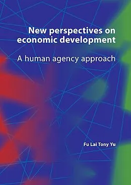 E-Book (pdf) New Perspectives on Economic Development von Fu-Lai Tony Yu