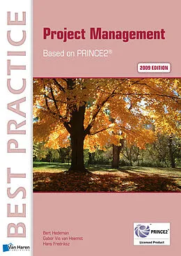 E-Book (pdf) Project Management Based on PRINCE2® 2009 edition von Bert Hedeman, Gabor Vis van Heemst, Hans Fredriksz