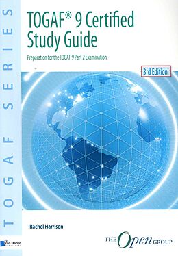 Couverture cartonnée TOGAF® 9 Certified Study Guide - 3rd Edition de Rachel Harrison