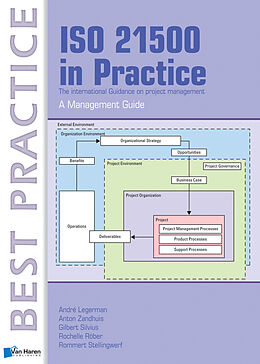 E-Book (pdf) ISO 21500 in Practice &amp;ndash; A Management Guide von Rommert Stellingwerf, Rochelle R&amp;ouml;ber, Gilbert Silvius