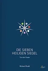 Fester Einband Die sieben Heiligen Siegel von Richard Rudd
