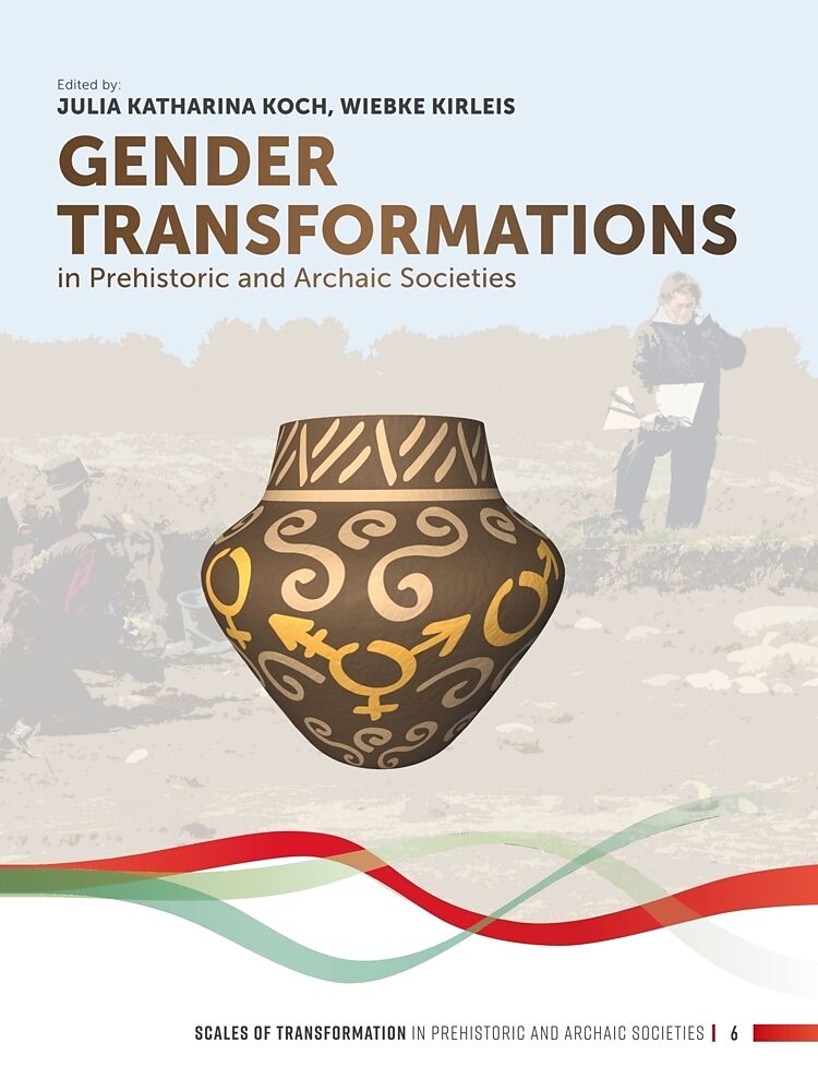 Gender Transformations in Prehistoric and Archaic Societies