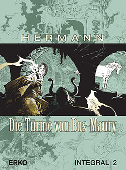 Fester Einband Die Türme von Bos-Maury Integral 2 von Hermann