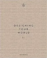 Kartonierter Einband Designing your world II von Marcel Wolterinck