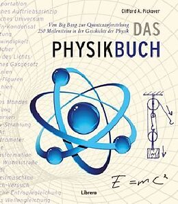 Fester Einband Das Physikbuch von Clifford A Pickover