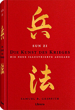 Fester Einband Die Kunst des Krieges - Sun Zi von Samuel B. Griffith