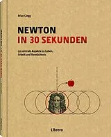 Fester Einband Newton in 30 Sekunden von BRIAN CLEGG
