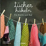 Kartonierter Einband TÜCHER HÄKELN von CAMILLA SCHMIDT