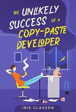 E-Book (epub) The Unlikely Success of a Copy-Paste Developer von Iris Classon