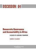 Couverture cartonnée Democratic Governance and Accountability in Africa: In Search of a Workable Framework de Adebayo O. Olukoshi