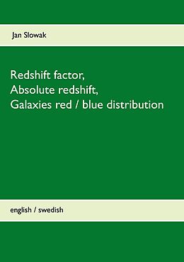 eBook (epub) Redshift factor, Absolute redshift, Galaxies red / blue distribution de Jan Slowak