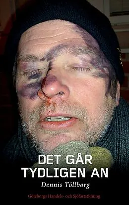 E-Book (epub) Det går tydligen an von Dennis Töllborg