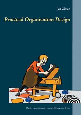 E-Book (epub) Practical Organization Design von Jan Olsson