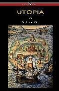 Kartonierter Einband UTOPIA (Wisehouse Classics Edition) von Thomas More