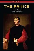 E-Book (epub) THE PRINCE (Wisehouse Classics Edition) von Nicolo Machiavelli