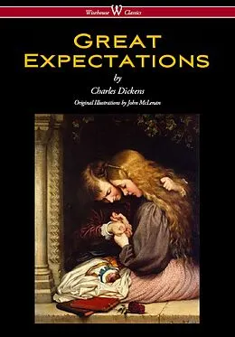 E-Book (epub) Great Expectations (Wisehouse Classics - with the original Illustrations by John McLenan 1860) von Charles Dickens