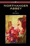Kartonierter Einband Northanger Abbey (Wisehouse Classics Edition) von Jane Austen